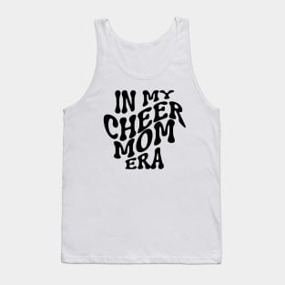 Cheer Mom Era! Tank Top